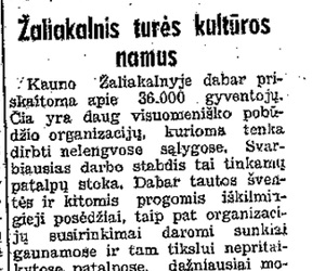 Žaliakalnis turės kultūros namus